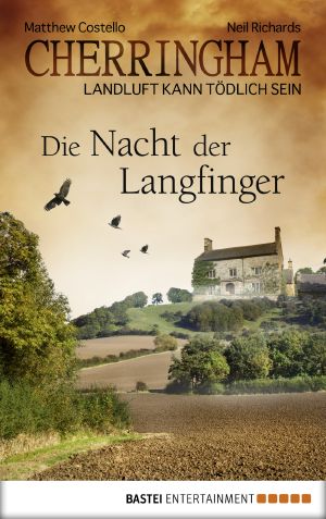 Die Nacht der Langfinger - Cherringham - Landluft kann tödlich sein ; [4]